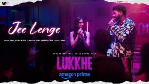 प्राइम वीडियो के ​’लुक्खे’ का नया ट्रैक ‘जी&hellip;